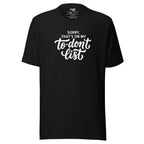 Sorry, That's on My To-Don't List – Men's / Unisex T-Shirt - black - grmbl tees