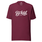 Be Kind (of Quiet) Sarcastic Graphic Introvert T-Shirt – maroon – grmbl tees
