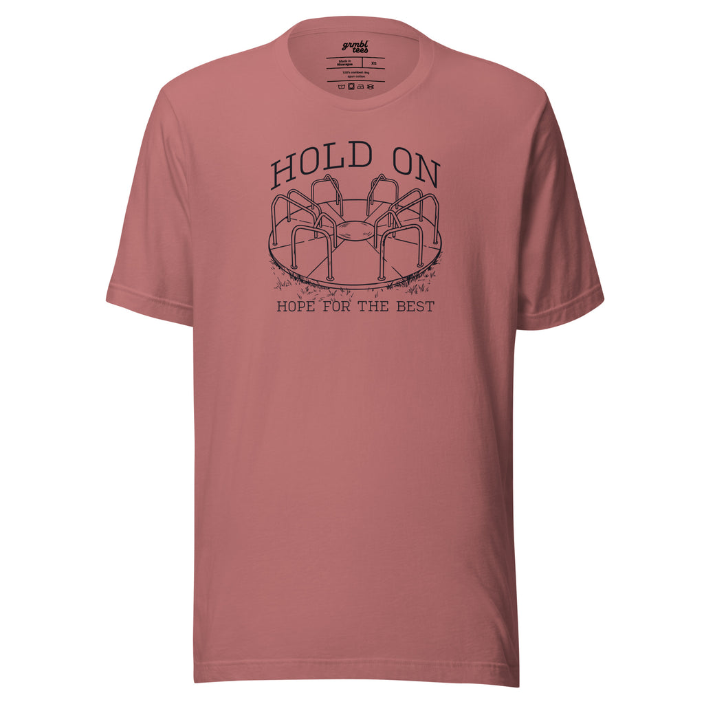 Hold On Hope for the Best – Funny Retro Playground T-Shirt – mauve – grmbl tees